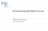 Environmental NGO Forumassets.hs2.org.uk/sites/default/files/inserts/NGO Forum... · HS2 Phase One Environmental Statement ... e.g. demolition, utility diversion • Construction