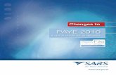 PAYE 2010 - Sars efiling1].pdf · PAYE 2010 - a quick guide for employers 5 • Compulsory Income Tax reference number – see detail on Income Tax Registration for Employees below.