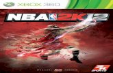 NBA 2K12 - Microsoft Xbox 360 - Manual - gamesdatabase · Important Health Warning About Playing Video Games Photosensitive seizures A very small percentage of people may experience