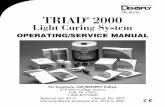 Light Curing System - Dentsplydentsplymea.com/sites/default/files/TRIAD2000.pdf · 2 IMPORTANT INFORMATION TRIAD UNIT: Do not cover the Triad 2000 turntable. The Triad 2000 VLC Light