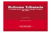 Septiembre 2016 Documento Explicativo N°2 del Nuevo ... · Sistemas Tributarios Contemplados en la Reforma El SRA tendrá una tasa de Impuesto de Primera Categoría de 25% en régimen