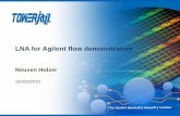 LNA for Agilent flow demonstration - TowerJazz · In this work we prepare an LNA design –Prove Agilent flow with TowerJazz ASD PDK In order to meet short schedule