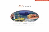 Customised Offshore Cables - Nexans ver… · Customised Offshore Cables Subsea Communication and Control ... We design and manufacture ... positive buoyancy even at 000 m water