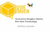 Australian Stingless Native Bee Hive Technologyinnovationsinagriculture.com/wp-content/uploads/2018/02/Jeffrey... · Honey bee Native stingless bee Traditional Timber Native Bee Box