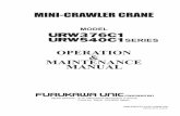 MINI-CRAWLER CRANE - ChaseEE · MINI-CRAWLER CRANE HEAD OFFICE : 3-14, Nihonbashi Muromachi 2-chome, Chuo-ku, Tokyo, 103-0022 Japan ... 3 Inspection before starting crane operation