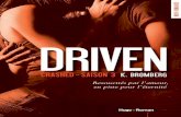 Driven - Saison 3 Crashed (NEW ROMANCE) (French Edition)ekladata.com/fsjiDReKEO75J6Oq33BijTYisKk.pdf · Trilogie DRIVEN de K. Bromberg Driven, Driven – saison 1 Driven, Fueled –