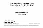 Development Kit For the PIC MCUifko.ktu.lt/~ekaza/rls/rtos_materials/Development Kit for the... · Development Kit For the PIC® MCU ... The ﬁ rst time the ICD-U40 is connected