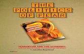 The poliTics of fear - ColdType - Writing Worth Reading ... · to the erection of the Berlin Wall and the ... out by cunning political chess players but ... THE POLITICS OF FEAR ...