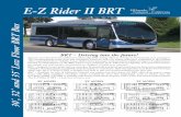 E-Z Rider II BRT - Crestline Coachcrestlinecoach.com/files/PDF/E-Z_Rider_II_BRT_Brochure.pdf · E-Z Rider II BRT 3 0 ... As with all ElDorado National rear engine, low-floor buses,