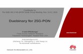 Duobinary for 25G-PON -  · PDF file  HUAWEI TECHNOLOGIES CO., LTD. Contribution to The IEEE 802.3 NG-EPON Study Group Meeting, Nov. 10-12, 2015 Duobinary for 25G-PON