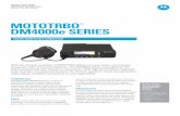 MOTOTRBO 4000e SERIES - Motorola Solutions Mission ... · The quick access buttons on DM4000e ... II/C1 502.3 I/C3, II/C1 502.4 I/C3, ... IMPRES™ Smart Audio accessories