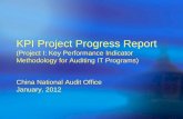 KPI Project Progress Report - intosaiitaudit.org item 4_project 1_2012.Jan... · KPI Project Progress Report (Project I: Key Performance Indicator Methodology for Auditing IT Programs)