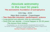 Absolute astrometry In the next 50 years - Uniandes · as-Sufi : ~ 964 AD . Ulugh Beg: 1437 AD - 1018 stars . Second of arc . Ole Rømer – 88 stars . 3 . Gaia Measurement principle