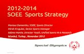 2012-2014 SOEE Sports Strategy - Special Olympicsmedia.specialolympics.org/.../2012-2014_SOEESportsStrategy.pdf · 2012-2014 SOEE Sports Strategy Mariusz Damentko, ... Awarenes s-Raising