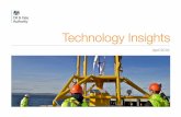 Technology Insights - ogauthority.co.uk · importance of technology. Operators’ plans contained, ... optimised proppants, contingency options, slim-hole fracking Subsea systems