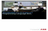 SYS 600 9.3 Programming Language SCIL - ABB Group · Programming Language SCIL Technical Description 3 ... Widget handling commands ... 16.App. B. PARAMETER FILES ...