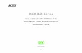 KGC-240 Series - KTI Net · KGC-240 Series. Industrial 10/100/1000Base-T to . Dual-speed Fiber Media Converter . Installation Guide. DOC.150715A -1-