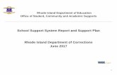 School Support System Report and Support Plan Rhode ... Support System Report and Support Plan Rhode Island Department of Corrections June 2017 2 SCHOOL SUPPORT SYSTEM A Collaborative