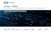 ASX 100 Cyber Health Check Report · ASX 100 Cyber Health Check Report CAPTURING THE OPPORTUNITIES WHILE MANAGING THE THREATS APRIL 2017