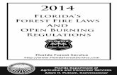 2009 Florida Fire Laws & Open Burning Regulations · 2014. Florida’s Forest Fire Laws . And . OPen Burning . Regulations . Florida Forest Service