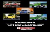 Kenworth · 2017-09-26 · Kenworth Medium Duty Body Builders Manual Models: T170/T270/T370 and Hybrid For 2011 Model Year and Later with 2010 EPA Compliant Engines