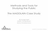Methods and Tools for Studying the Public The MADDLAIN ...€¦ · Methods and Tools for Studying the Public The MADDLAIN Case Study ... FormData text=pont de Val Benoît&action ...