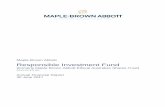 Responsible Investment Fund - Maple-Brown Abbott · Directors’ report The directors of Maple-Brown Abbott Limited, ... Presentation. As such, the Fund ... The Maple-Brown Abbott