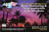 The 7th International Conference on Brain Monitoring ... · Neonatologist University Medical Centre ... he International Conference on Brain Monitoring and Neuroprotection in the