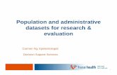 Population and administrative datasets for research ... · Population and administrative datasets for research & evaluation ... •BC Surgical Patient Registry ... Case Study 1: Surveillance