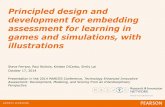 Principled design and development for embedding … design and development for embedding assessment for learning in ... • Present principled design and development principles for