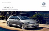 VW Golf UK Price List - Volkswagen UK · EFFECTIVE FROM 1 APRIL 2017. VAT IS CALCULATED AT 20%. THE GOLF – 03 Output, PS CO 2 emission, Recommended g/km* Basic Retail £ VAT £