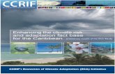 CCRIF’s Economics of Climate Adaptation (ECA) Initiative · Enhancing the Climate Risk and Adaptation Fact Base for the Caribbean . An informational brochure highlighting the preliminary