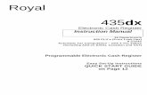 Royal 435dx Cash Register Manual - Royal ... - Royal Supplies Manual 435dx Eng.pdf · Royal 435dx Electronic Cash Register Instruction Manual 16 Departments 800 PLU’s (Price Look-Ups)