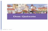 Don Quixote - 寂天閱讀網 · Don Quixote Don Quixote's fully title is The Ingenious Hidalgo Don Quixote of La Mancha. This novel is one of the classics and ranks high on the lists