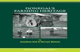 DONEGAL’S FARMING HERITAGE - Donegal County Council€¦ · Donegal’s farming heritage is a microcosm of Ireland’s farming heritage as a whole. Donegal has large, wealthy farms
