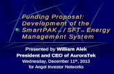 Funding Proposal: Development of the SmartPAK / SFT …auroratek.us/uploads/SmartPAK_SFT_FundingProposal2013.pdf · Funding Proposal: Development of the SmartPAK TM / SFT ... AuroraTek’s
