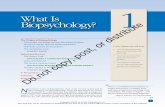 What Is Biopsychology? Do not copy, post, or distribute · What Is Biopsychology? 3 a psychologist, or a psychiatrist—or even a computer scientist or a philosopher. Psychologists