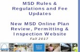 MSD Rules & Regulations and Fee Updates New MSD Online ... Regs... · MSD Rules & Regulations and Fee Updates New MSD Online Plan Review, Permitting & Inspection Website Fall 2017