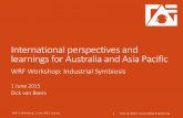 International perspectives and learnings for Australia … · International perspectives and learnings for Australia and Asia Pacific ... • Recovery and reuse of materials, ...