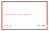 Channels Master Customer Agreement E - HSBC Bank … 1 of the Customer Agreement. The parties irrevocably submit to the non-exclusive jurisdiction of the courts of that named jurisdiction