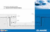 Technical design guide for WATERPROOFING - Mapei Design Guide for... · Technical design guide for WATERPROOFING ... MAPEPROOF ON SLAB AND MAPELASTIC FOUNDATION ON WALL ATE N SQ 011