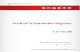 DocAve 6 SharePoint Migrator User Guide · DocAve 6: SharePoint Migrator 1 DocAve® 6 SharePoint Migrator Service Pack 9, Cumulative Update 1 Issued September 2017 User Guide