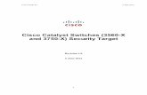 Cisco Catalyst Switches (3560-X and 3750-X) … Catalyst Switches (3560-X and 3750-X) Security Target Revision 1.0 6 June 2012 . Cisco Cat3K ST 6 June 2012 2 ... VSS Virtual Switching