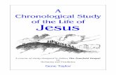 A Chronological Study Of The Life Of Jesus · 2018-05-22 · A Chronological Study of the Life of Jesus A course of study designed to follow The Fourfold Gospel by McGarvey and Pendleton