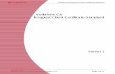 Vodafone CA Request Client Certificate-Standard v 12 · Vodafone CA Request Client Certificate-Standard Vodafone CA Request Client Certificate-Standard Version: v1.1 Page 11 of 17