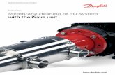 Instruction Membrane cleaning of RO-system with the iSave unit · Pump mixed cleaning solutions to the vessel at ... Recycle the cleaning solution from the piping to the cleaning