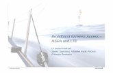 Broadband Wireless Access – HSPA and LTE · © Ericsson AB 2008 1 Broadband Wireless Access ... – Evolution of 3G/WCDMA