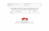 HUAWEI UMTS Datacard Modem AT Command Interface ... · HUAWEI UMTS Datacard/Modem AT Command Interface Specification Prepared by Tan Xiaoan(43652） Date 2007-2-10 Reviewed by Wu