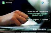 PEARSON BTEC LEVEL 5 HND DIPLOMA IN …€¦ · The criteria to join the BTEC HND in Computing and Systems Development has been ... • Project Design, ... AAT - Foundation Certificate