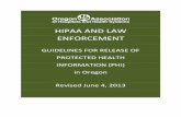 HIPAA AND LAW ENFORCEMENT - .HIPAA and Law Enforcement: ... Authorization forms used by law enforcement